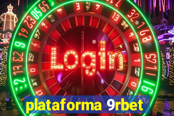 plataforma 9rbet